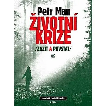 Životní krize: zažít a povstat (978-80-260-1028-9)