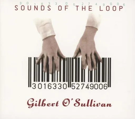 Gilbert O'Sullivan, SOUNDS OF THE LOOP, CD