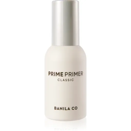 Banila Co. Prime Primer Classic podkladová báza pod make-up pre vyhladenie pleti a minimalizáciu pórov 30 ml