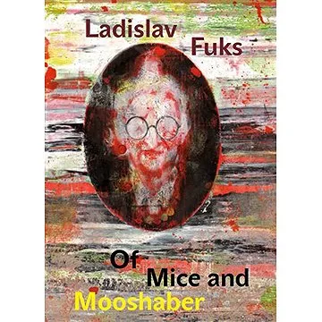 Of Mice and Mooshaber (9788024625829)