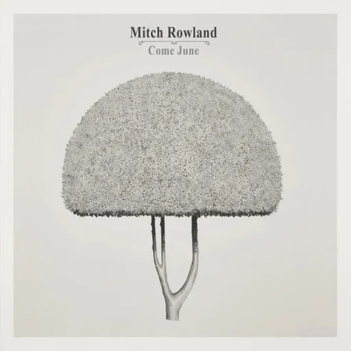 ROWLAND, MITCH - COME JUNE CD