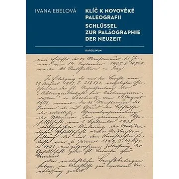 Klíč k novověké paleografii (9788024632544)