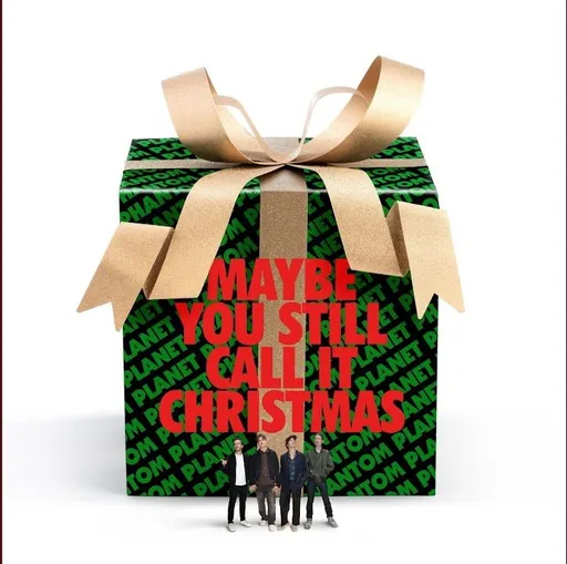 MAYBE YOU STILL CALL IT CHRISTMAS