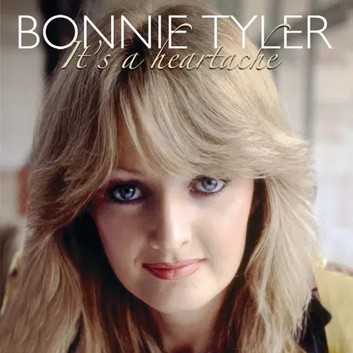 Bonnie Tyler, It's A Heartache, CD