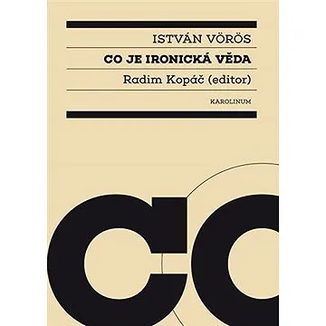 Co je ironická věda (9788024635477)
