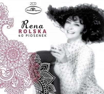 Rena Rolska, RENA ROLSKA - 40 PIOSENEK, CD
