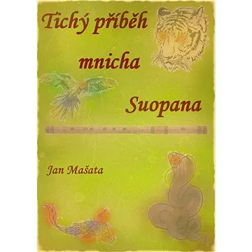 Tichý příběh mnicha Suopana… (999-00-018-4462-2)