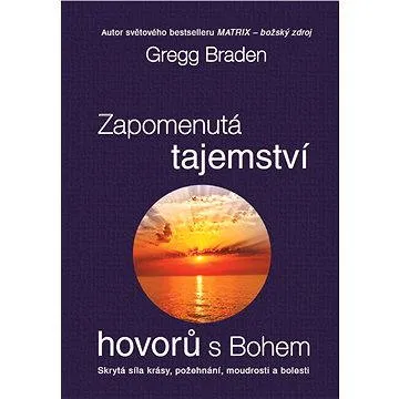 Zapomenutá tajemství hovorů s Bohem (978-80-735-9414-5)