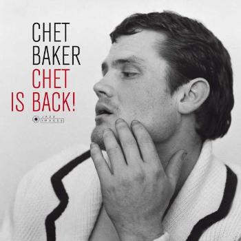 BAKER, CHET - CHET IS BACK, Vinyl