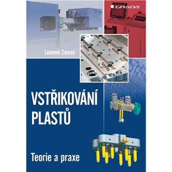 Vstřikování plastů (978-80-271-0614-1)