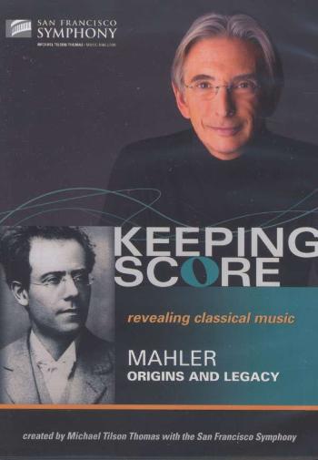 MAHLER, G. - KEEPING SCORE - MAHLER: ORIGIN, DVD