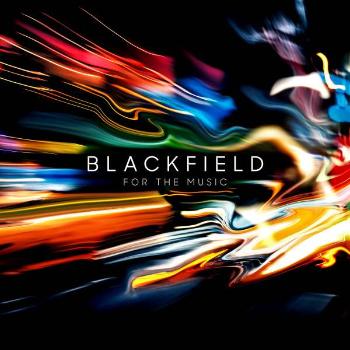 BLACKFIELD - FOR THE MUSIC, CD