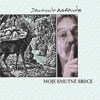 Jaromír Nohavica - Moje Smutne Srdce (LP)