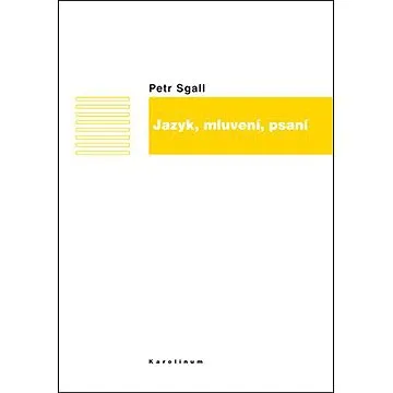 Jazyk, mluvení, psaní (9788024625485)