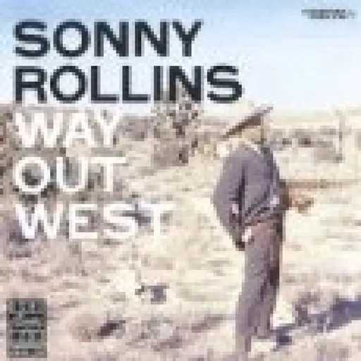 Sonny Rollins, WAY OUT WEST, CD