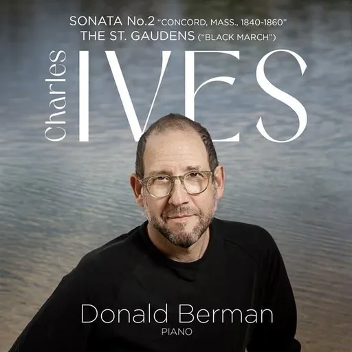 Donald Berman, CHARLES IVES: PIANO SONATA NO. 2 / THE ST. GAUDENS, CD