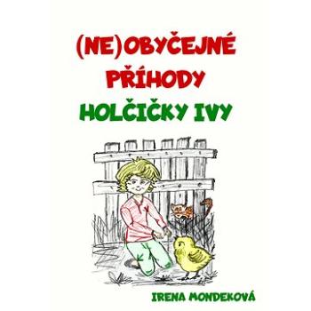 Neobyčejné příhody holčičky Ivy (999-00-037-9373-7)