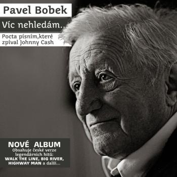 Pavel Bobek, Víc Nehledám... (Pocta Písním, Které Zpíval Johnny Cash), CD