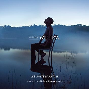 Willem, Christophe - Les Nuits Paraît-Il - Le Live, CD