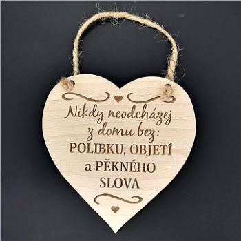 AMADEA Dřevěné srdce s nápisem Nikdy neodcházej z domu bez polibku,..., masivní dřevo, velikost 16x1 (35460-00)