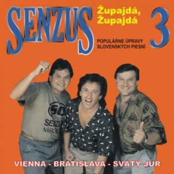 Senzus, Senzus 3. (Župajdá, župajdá), CD