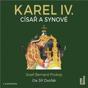 Karel IV. - Císař a synové