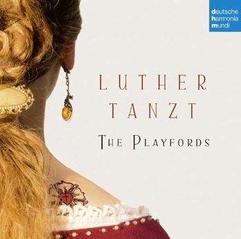 Playfords - Luther Tanzt, CD