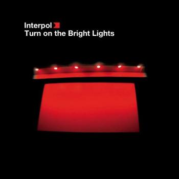 INTERPOL - TURN ON THE BRIGHT LIGHT, CD