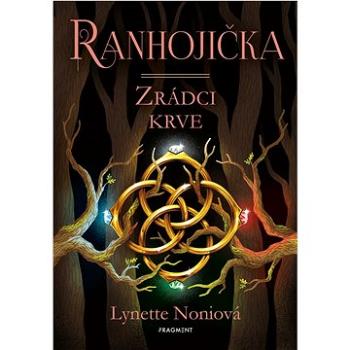 Ranhojička - Zrádci krve (978-80-253-6296-9)