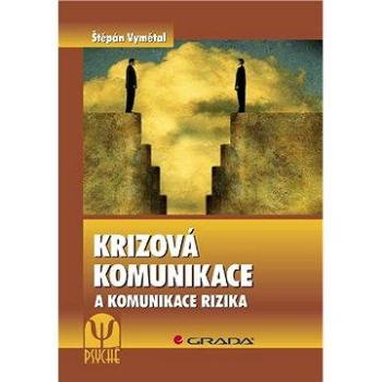 Krizová komunikace (978-80-247-2510-9)