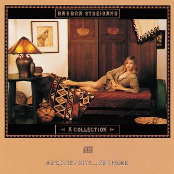 Barbra Streisand, A Collection: Greatest Hits...and More, CD