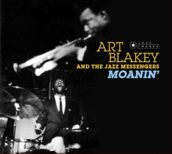 BLAKEY, ART -JAZZ MESSENGERS- - MOANIN', CD