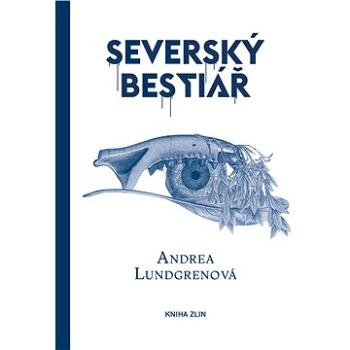 Severský bestiář (978-80-747-3873-9)