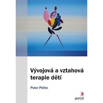 Vývojová a vztahová terapie dětí