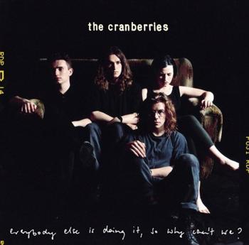 The Cranberries, Everybody Else Is Doing It, So Why Can't We? (25th Anniversary Edition) (Special Edition), CD