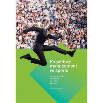 Projektový management ve sportu (978-80-210-7995-3)