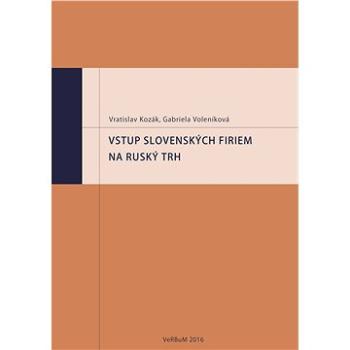 Vstup slovenských firiem na ruský trh (978-80-875-0078-1)