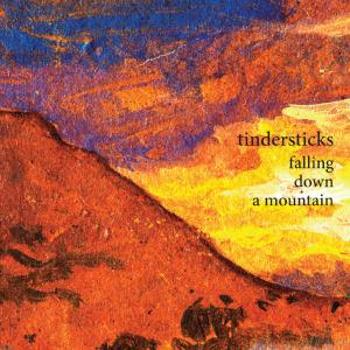 TINDERSTICKS - FALLING DOWN A MOUNTAIN, CD