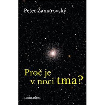 Proč je v noci tma? (9788024647142)