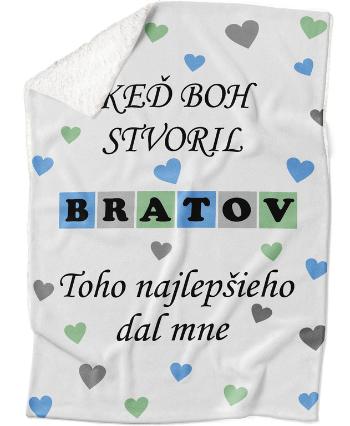 Deka Keď boh stvoril bratov (Podšitie baránkom: ÁNO)