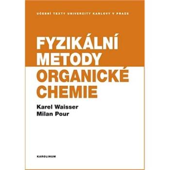 Fyzikální metody organické chemie (9788024631899)