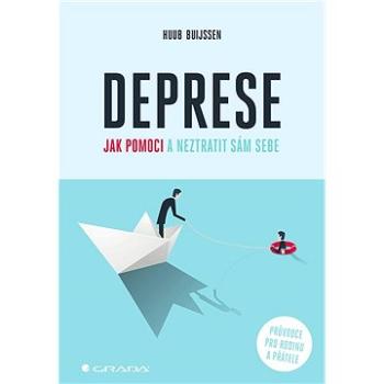 Deprese – jak pomoci a neztratit sám sebe (978-80-271-1253-1)