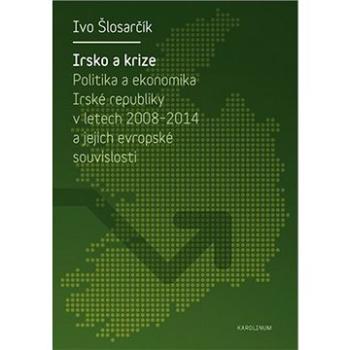 Irsko a krize (9788024631929)