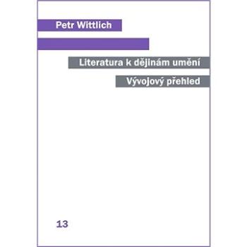 Literatura k dějinám umění (9788024630281)