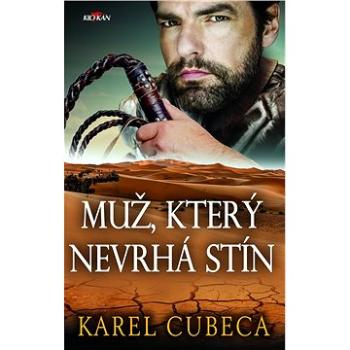 Muž, který nevrhá stín (978-80-7633-423-6)