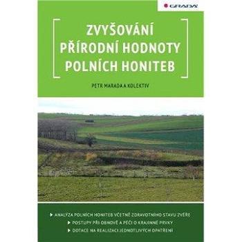 Zvyšování přírodní hodnoty polních honiteb (978-80-247-3885-7)