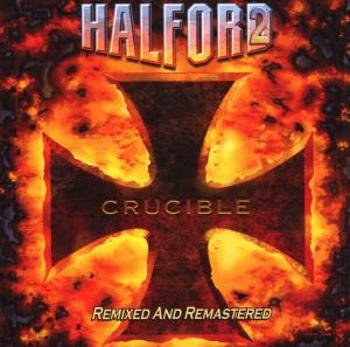 HALFORD - CRUCIBLE, CD