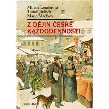 Z dějin české každodennosti (9788024635347)