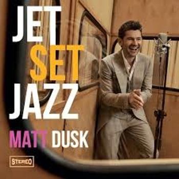 DUSK, MATT - JETSET JAZZ, CD