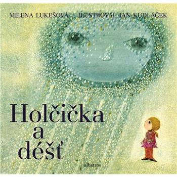 Holčička a déšť (978-80-000-5427-8)